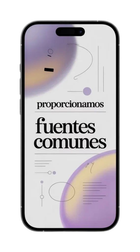 Proporcionamos fuentes comunes