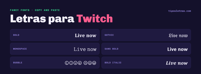 Fancy letter styles for Twitch shown on the phrase Live now: bold, gothic, monospace, sans bold, bubble and bold italic